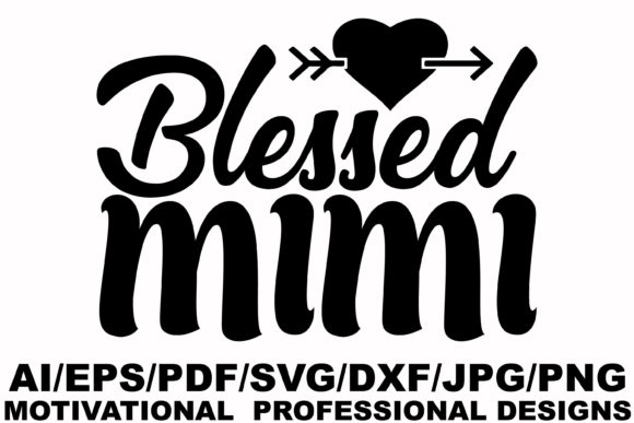 Blessed Mimi Motivational Design Graphics and Crafts Review