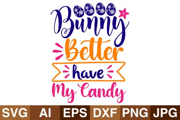 Bunny Batter Have My Candy Graphics for Crafts