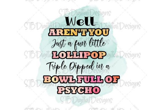 Lollipop Dipped in Psycho: A Graphic Design Asset for Crafts