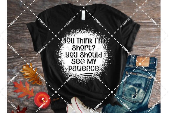 You Think I m Short SVG Graphics for Crafts